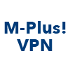 M-plus! VPN